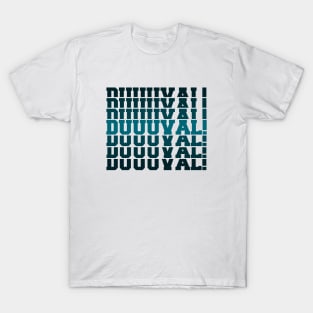 DUUUVAL T-Shirt